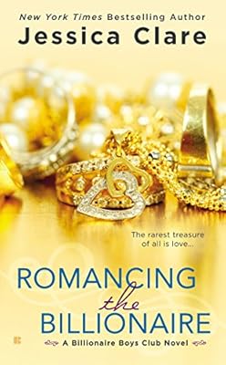Romancing the Billionaire (Billionaire Boys Club series Book 5)