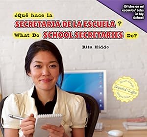 Qu&eacute; hace la secretaria de la escuela? / What Do School Secretaries Do?