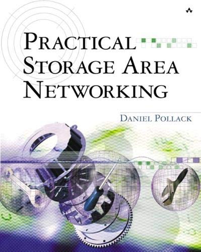 Practical Storage Area Networking by Daniel Pollack