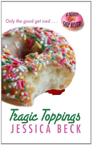Tragic Toppings by Jessica Beck