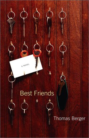 Best Friends: A Novel by Thomas Berger