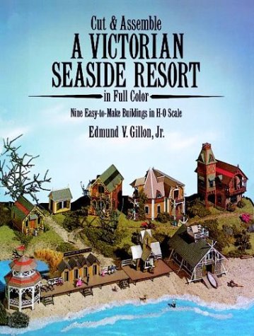 Cut and Assemble Victorian Seaside Resort (Cut & Assemble Buildings in H-O Scale)