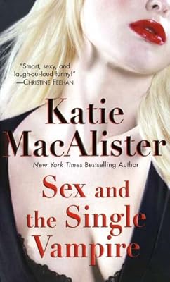 Sex and the Single Vampire (The Dark Ones)