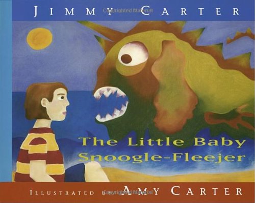 The Little Baby Snoogle-Fleejer by Jimmy Carter