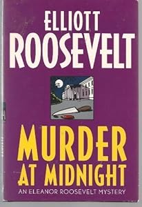 Murder at midnight : an Eleanor Roosevelt mystery