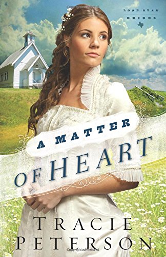 A Matter of Heart by Tracie Peterson