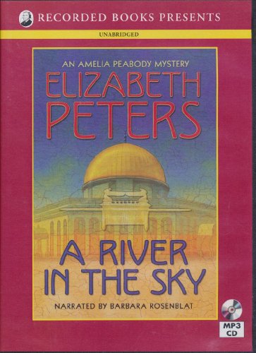 A River in the Sky (An Amelia Peabody Mystery) by Elizabeth Peters