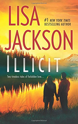 Illicit: Midnight Sun\In Honor's Shadow by Lisa Jackson