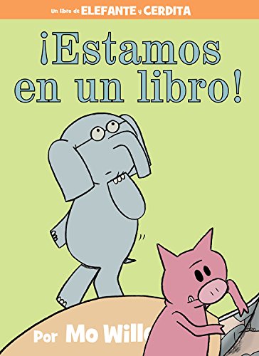 &iexcl;Estamos en un libro! by Mo Willems