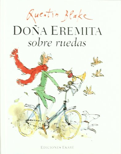 Dona Eremita Sobre Ruedas (Spanish Edition) by Quentin Blake