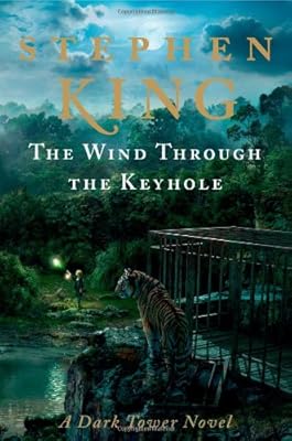 The Wind Through the Keyhole: A Dark Tower Novel
