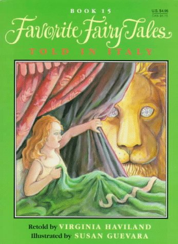 Favorite Fairy Tales Told in Italy (Favorite Fairy Tales Series) by Virginia Haviland
