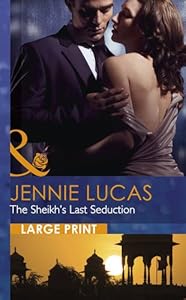 The Sheikh's Last Seduction