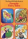The Rand McNally Book of Favorite Fairy Tales