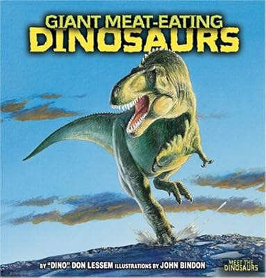 Giant Meat-Eating Dinosaurs