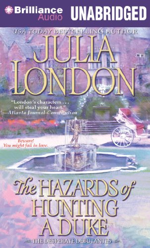 The Hazards of Hunting a Duke by Julia London