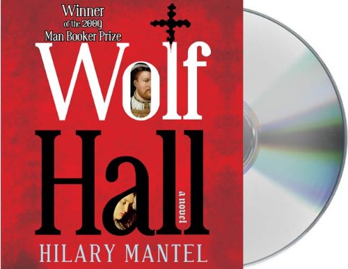 Wolf Hall: A Novel by Hilary Mantel