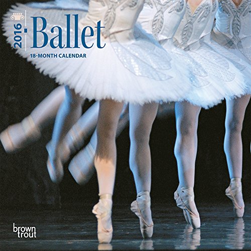 Ballet 2016 Small Wall Calendar