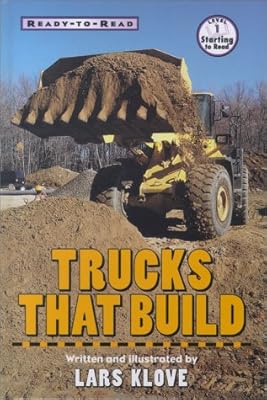 TRUCKS THAT BUILD (Ready-To-Reads)