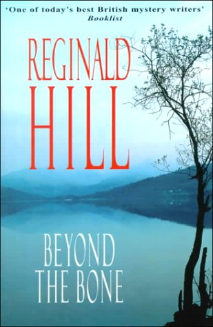 Beyond the Bone by Reginald Hill