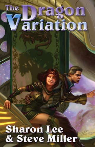 The Dragon Variation (Liaden Universe Novels) by Sharon Lee