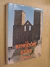 The Kingdom of Kent by K.P. Witney (1982-01-01)