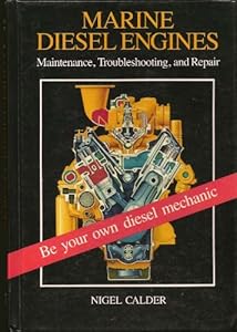 Marine diesel engines: Maintenance, troubleshooting, and repair