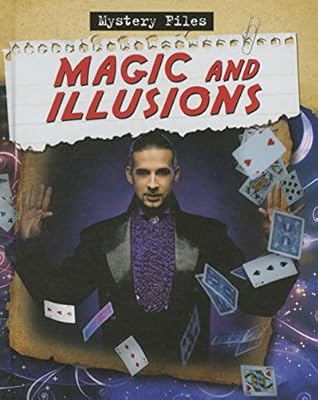 Magic and Illusions