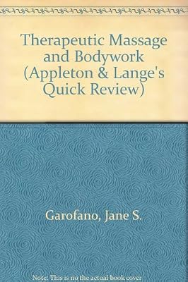 Therapeutic Massage & Bodywork: 750 Questions & Answers (Appleton & Lange's Quick Review)