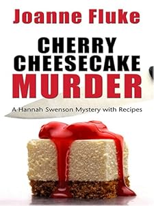 Cherry Cheesecake Murder: A Hannah Swensen Mystery with Recipes