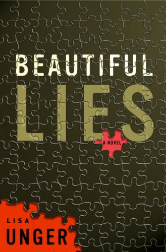 Beautiful Lies: A Novel by Lisa Unger