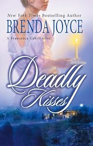 Deadly Kisses (Francesca Cahill Novels)