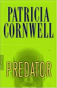 Predator (Kay Scarpetta Mysteries)
