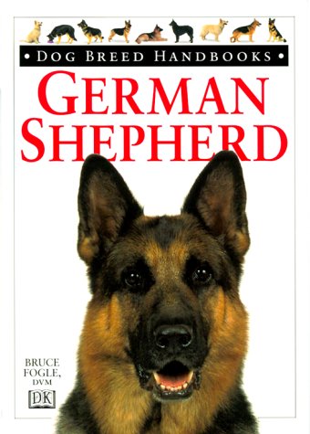 German Shepherd (Dog Breed Handbooks) by Bruce Fogle