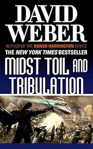 Midst Toil and Tribulation (safehold Book 6)