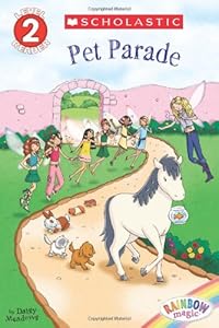 Scholastic Reader Level 2: Rainbow Magic: Pet Parade
