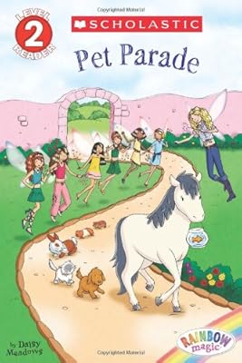 Scholastic Reader Level 2: Rainbow Magic: Pet Parade