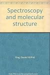 Spectroscopy and molecular structure