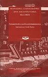 Managing cartographic and architectural records