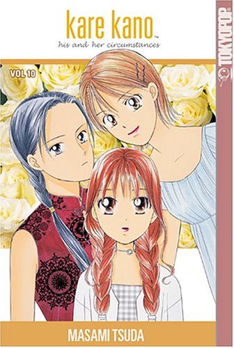 Kare Kano: His and Her Circumstances, Vol. 10 by Masami Tsuda