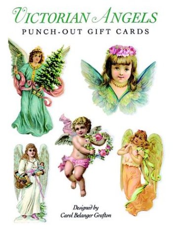 Victorian Angels Punch-Out Gift Cards: 16 Designs by Carol Belanger Grafton