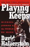 Playing for Keeps