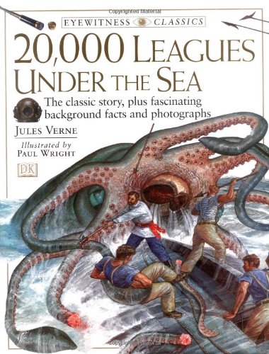 DK Classics: 20,000 Leagues Under the Sea by Jules Verne