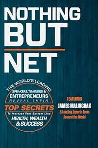 Nothing But Net by James Malinchak