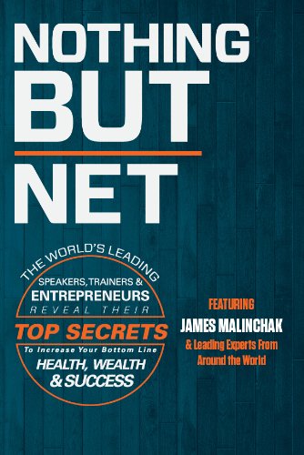 Nothing But Net by James Malinchak