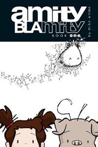 Amity Blamity: Book One