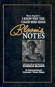 I Know Why Th Caged Bird Sings (Bloom's Notes)