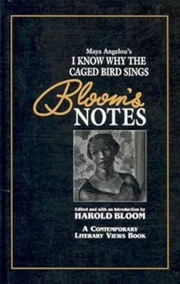 I Know Why the Caged Bird Sings (Bloom's Notes)