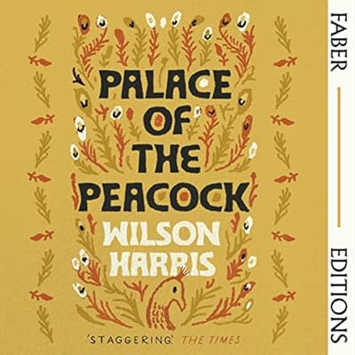 Palace of the Peacock: Faber Editions