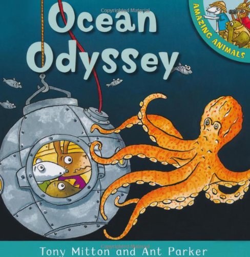 Amazing Animals: Ocean Odyssey by Tony Mitton